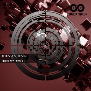Hurt My Love (Original Mix)