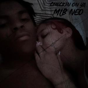 Checkin On Yaa (feat. Tookie) (Explicit)
