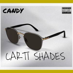 Carti Shades (Explicit)