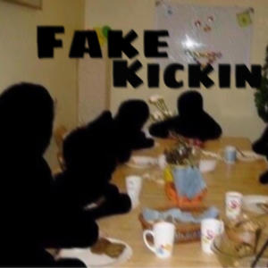 Fake kickin (Explicit)