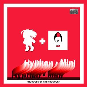 Hyphen Mini (Explicit)