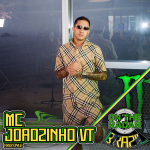 MC Joãozinho VT On The Radar Freestyle