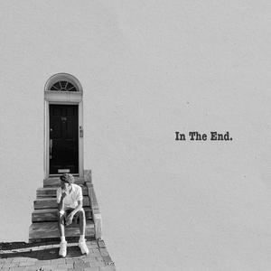 In The End.