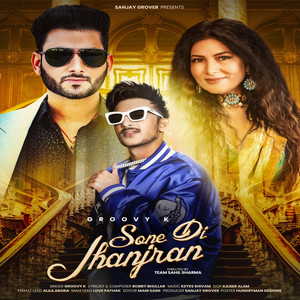 Groovy K - Sone Di Jhanjran