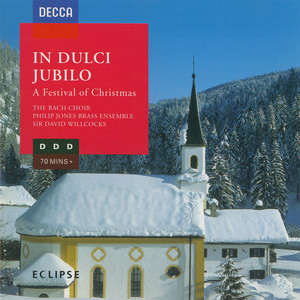 In Dulci Jubilo: A Festival of Christmas