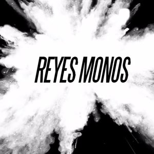 Reyes Monos