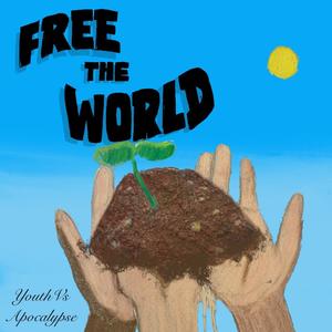 Free The World (Explicit)