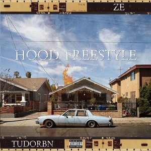 Hood Freestyle (feat. ZE) (Explicit)