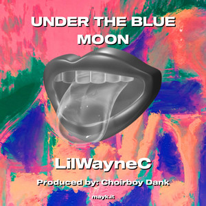 UNDER THE BLUE MOON