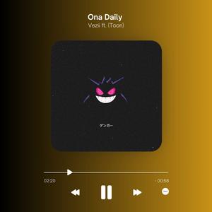 Ona Daily (feat. Toon) [Explicit]