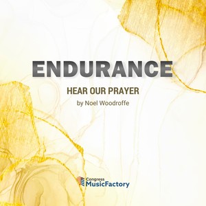 Hear Our Prayer: Endurance