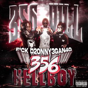 **** D2ONNY3GAN4G (feat. 356 HellBoy) [Explicit]