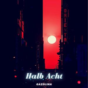 Halb Acht (Explicit)