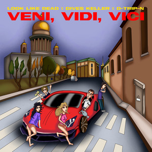 Veni, Vidi, Vici (Explicit)