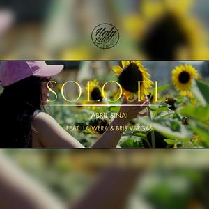 SOLO EL (feat. La Wera & Bris Vargas)