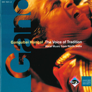 Gangubai Hangal - The Voice of Tradition