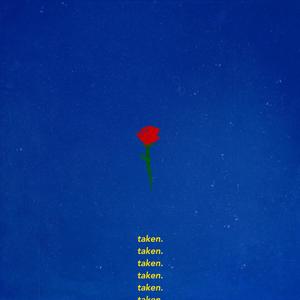 Taken.