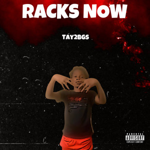 Racks Now (Explicit)