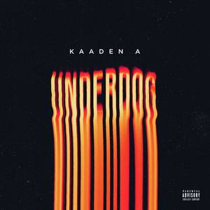 UNDERDOG (Explicit)