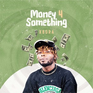 Money 4 Something