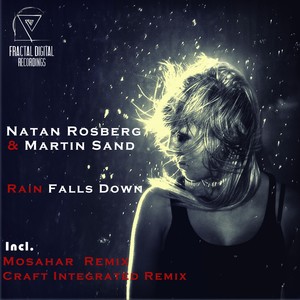 Rain Falls Down (Craft Integrated Remix)