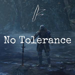 No Tolerance