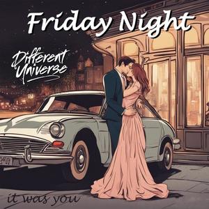 Friday Night (it was you) (feat. Becky)