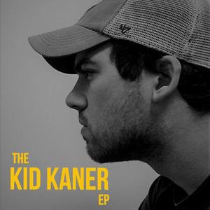 The Kid Kaner EP