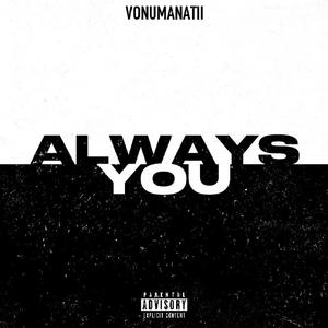 Always You (feat. William Pizarro)