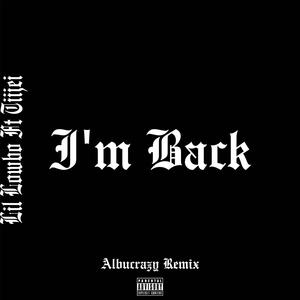 Im Back Albucrazy (feat. TiiJEi) (Explicit)