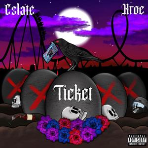 Ticket (feat. KROE) [Explicit]