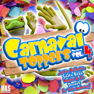 Carnavals Toppers, Vol. 4 (Explicit)