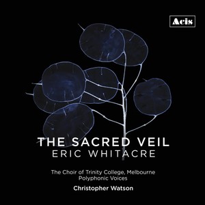 Eric Whitacre: The Sacred Veil