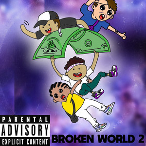 Broken World 2 (Explicit)