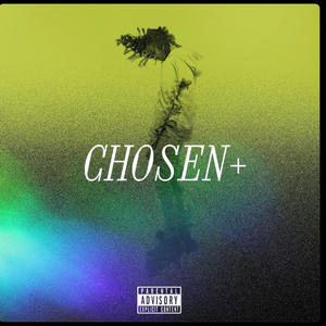 Chosen + (Explicit)