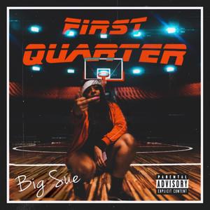 First Quarter (Explicit)