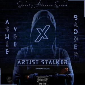 Artist Stalker (feat. Badder) [Explicit]