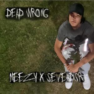 Dead Wrong(feat. Sevendsr) (Explicit)