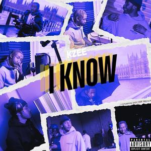 I Know (Explicit)