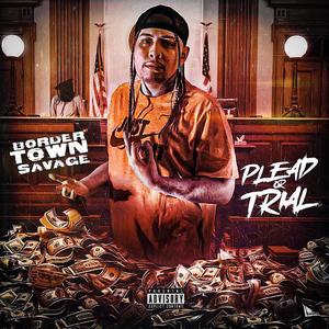 Plead or Trial (Explicit)