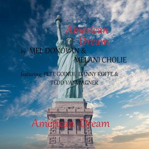 American Dream (feat. Melani Cholie)