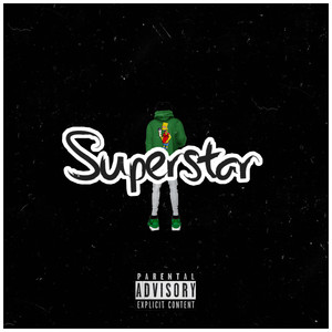 Superstar (Explicit)