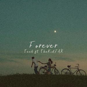 Forever (feat. TheKidJAX) (sped up)