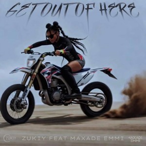 GET OUT OF HERE (Explicit)