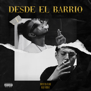 Desde el Barrio (Explicit)
