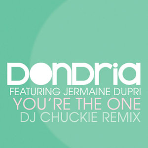 You're the One (DJ Chuckie REMIx)