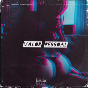 Valor Pessoal (Explicit)