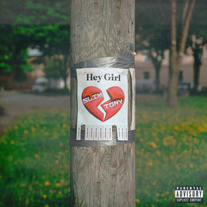 Hey Girl (Explicit)