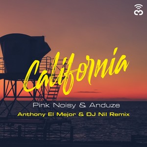 California (Anthony el Mejor & Dj Nil Remix)