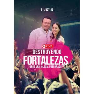 Destruyendo Fortalezas (Pastor. Josue Natan Martinez)